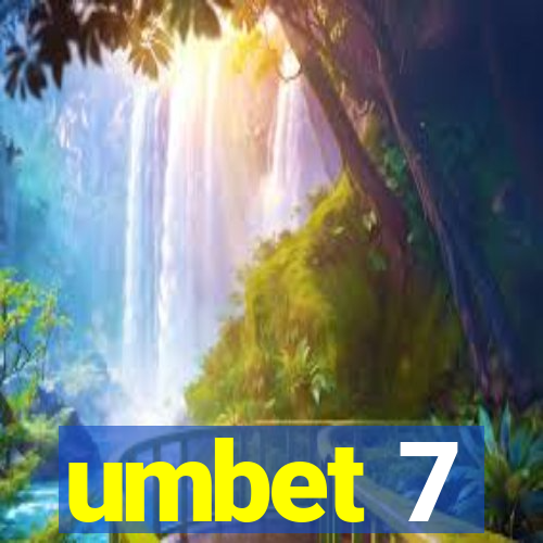 umbet 7